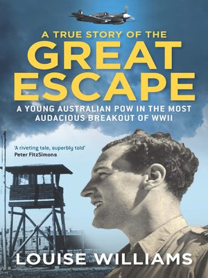 cover image of A True Story of the Great Escape